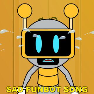 Sad Sprunki Fun Bot Song