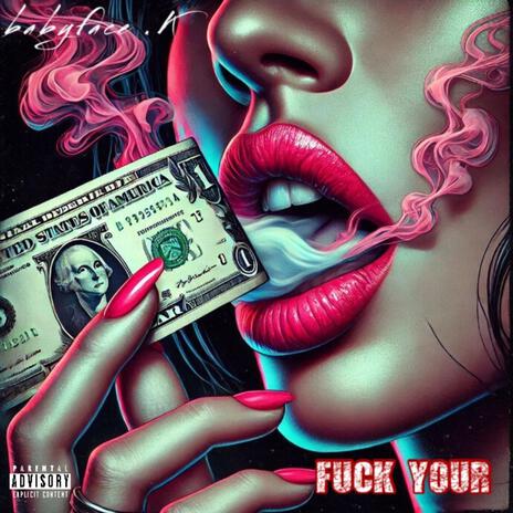 FUCK YOUR HOE | Boomplay Music