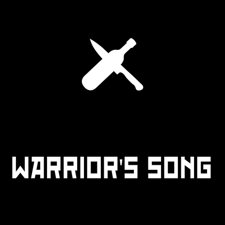 Warrior's Song | Boomplay Music