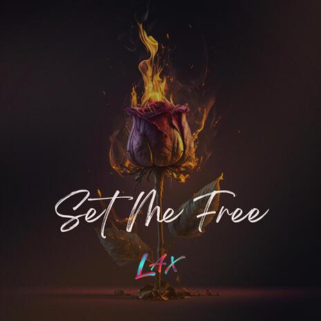 Set Me Free | Boomplay Music