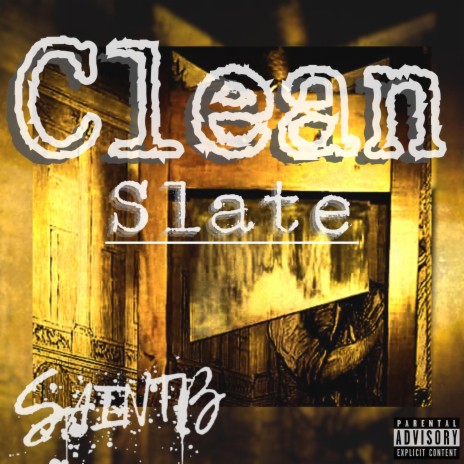 Clean Slate | Boomplay Music