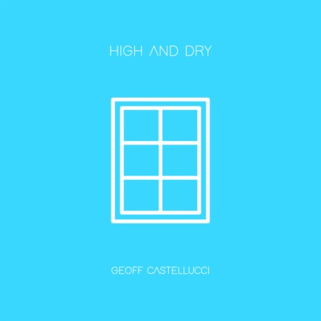 High and Dry | Boomplay Music