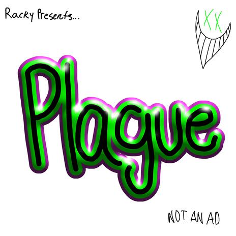 PLAGUE | Boomplay Music