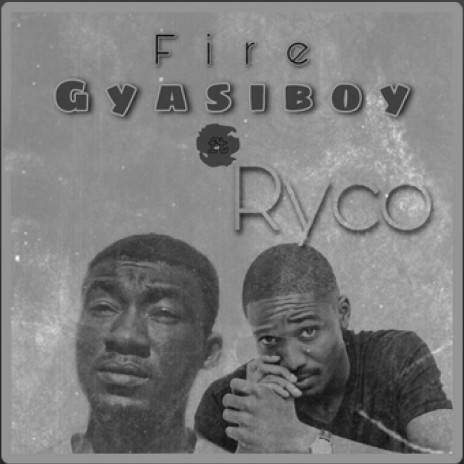 Fire ft. Ryco | Boomplay Music