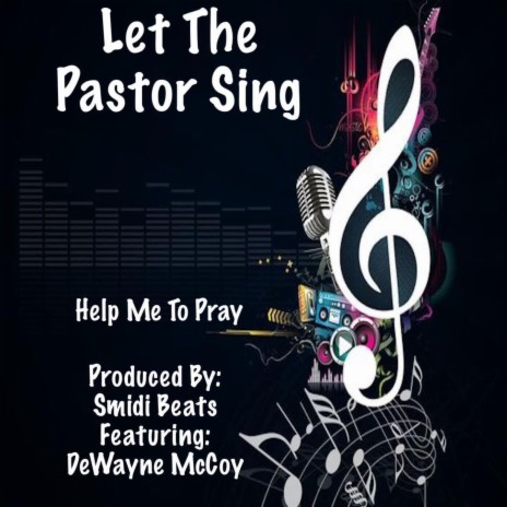 Help Me To Pray ft. DeWayne McCoy