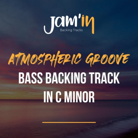 Atmospheric Groove Bass Backing Track in C Minor