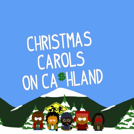 Carols On Ca$hland ft. John F. Henny & $alute | Boomplay Music