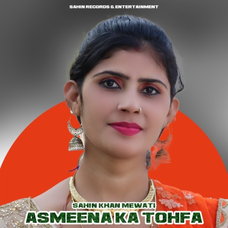 Asmeena Ka Tohfa | Boomplay Music