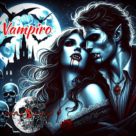 Vampiro XI | Boomplay Music