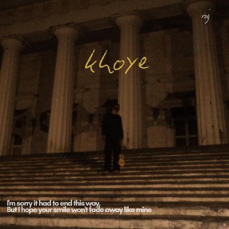 Khoye | Boomplay Music