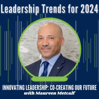 S9-Ep54: Leadership Trends for 2024