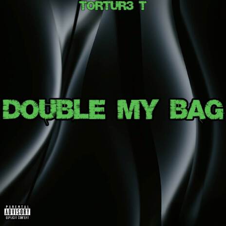 Double My Bag | Boomplay Music