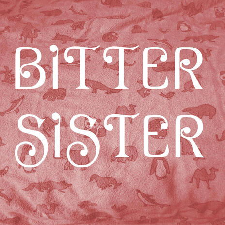 Bitter Sister (instruments) | Boomplay Music