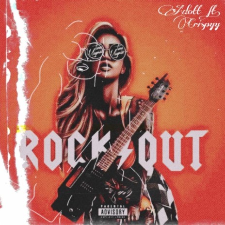Rock Out ft. A-Dott | Boomplay Music