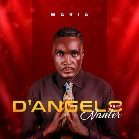 Maria ft. De Angelo & Nanter | Boomplay Music