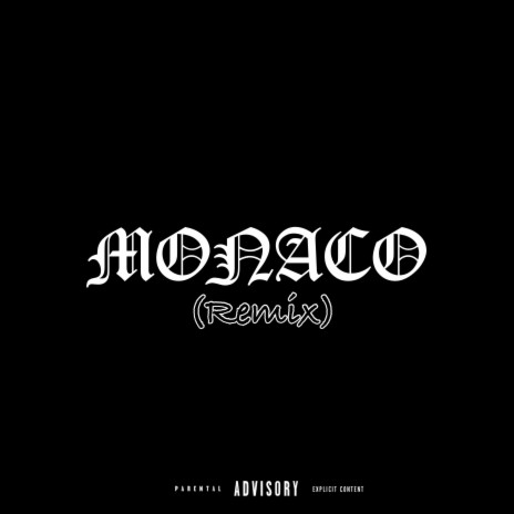 MONACO (Remix) | Boomplay Music