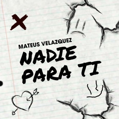 Nadie Para Ti | Boomplay Music