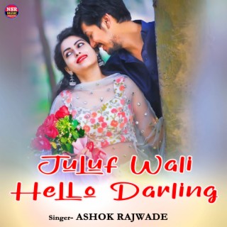 Juluf Wali Hello Darling