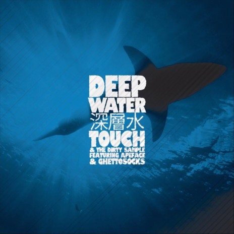 Deep Water (feat. Apeface & Ghettosocks) | Boomplay Music