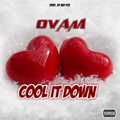 COOL IT DOWN | Boomplay Music