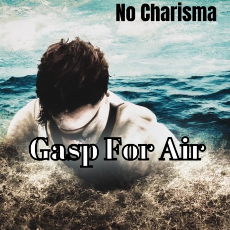 Gasp For Air | Boomplay Music