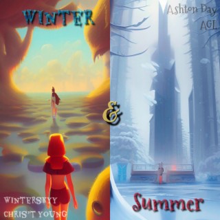 Winter & Summer