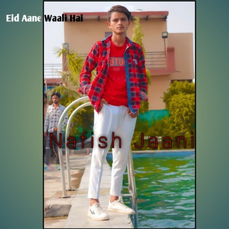 Eid Aane Waali Hai | Boomplay Music