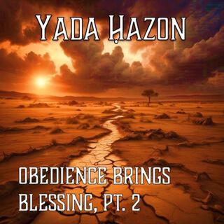 Obedience Brings Blessing, Pt. 2 lyrics | Boomplay Music