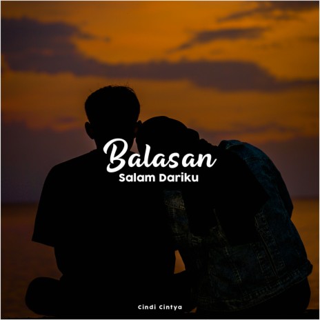 Balasan Salam Dariku | Boomplay Music