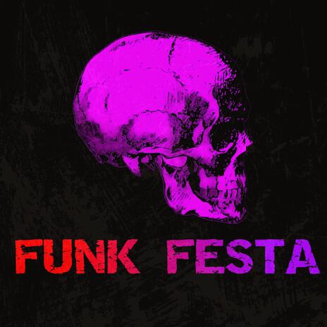 FUNK FESTA (SUPER SLOWED + REVERB) | Boomplay Music