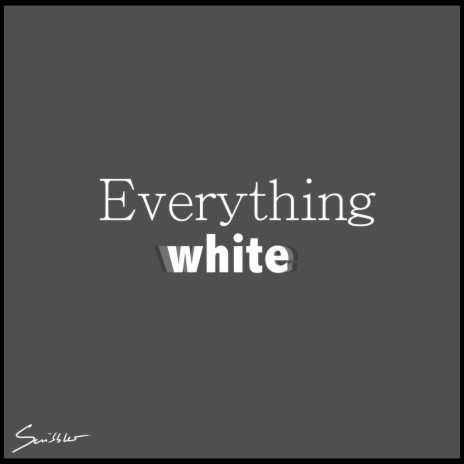 Everything white