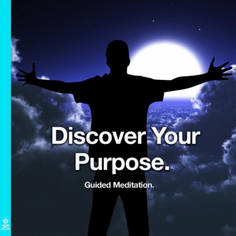 Discover Your Purpose (Guided Meditation) [feat. Jess Shepherd] | Boomplay Music