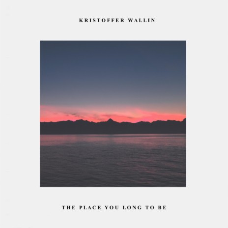 The Place You Long To Be | Boomplay Music