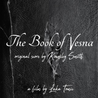 The Book of Vesna (From the Sena Pictures Soundtrack)