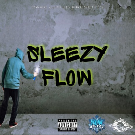 Sleezy Flow | Boomplay Music