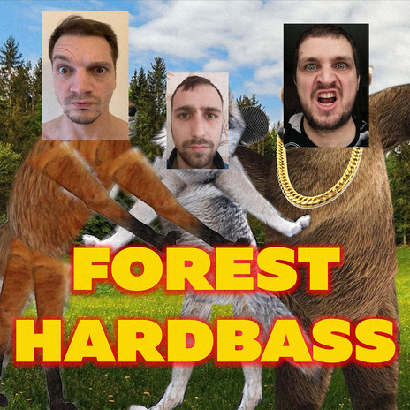 Forest Hardbass