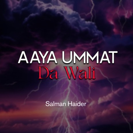 Aaya Ummat Da Wali | Boomplay Music