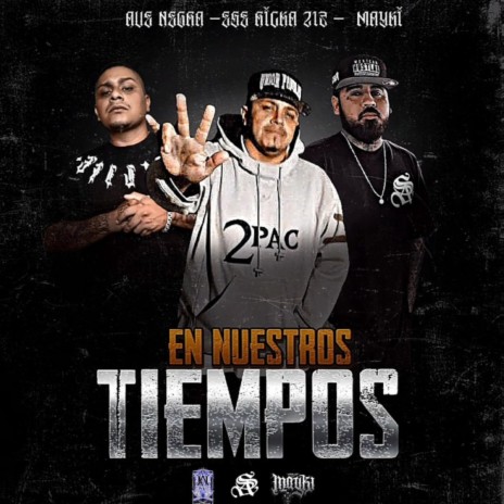 En Nuestros Tiempos (2023 Remasterizado) ft. mayki & AVE NEGRA | Boomplay Music