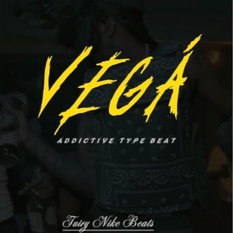 VEGA / Addictive X Trap hard Beat | Boomplay Music