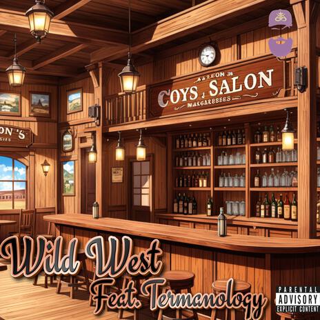 Wild West ft. Termanology | Boomplay Music