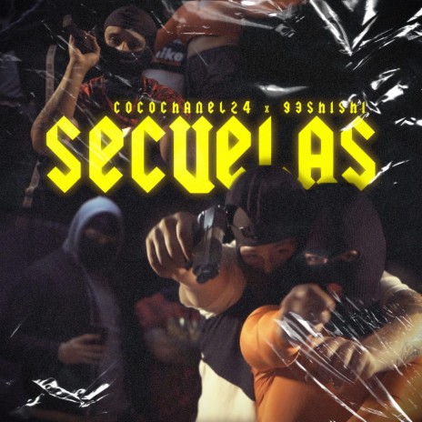 SECUELAS ft. 93SHISHI | Boomplay Music