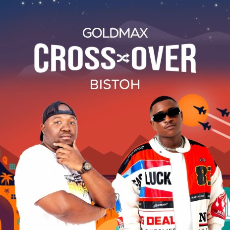 Cross Over ft. Bistoh | Boomplay Music