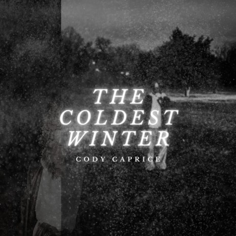 The Coldest Winter | Boomplay Music