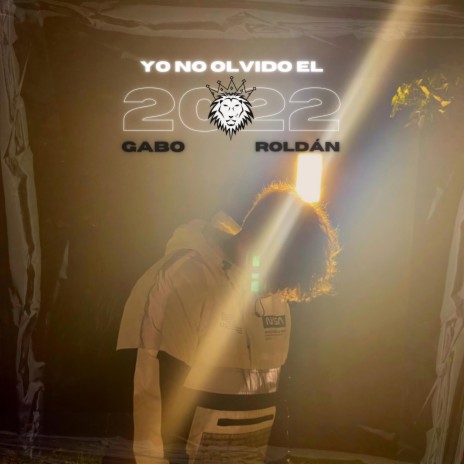 Yo No Olvido El 2022 | Boomplay Music