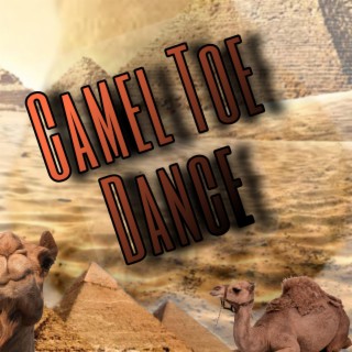 Camel Toe Dance