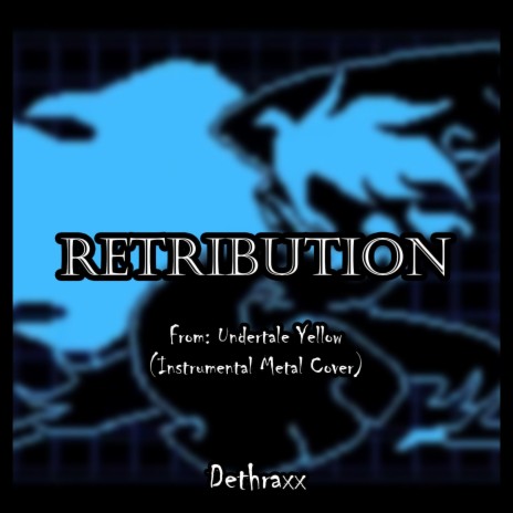 Retribution (From Undertale Yellow) | Boomplay Music