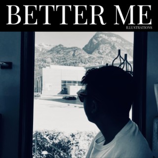 Better Me lyrics | Boomplay Music