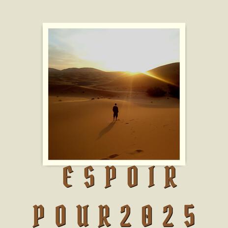 Espoir Pour 2025 | Boomplay Music