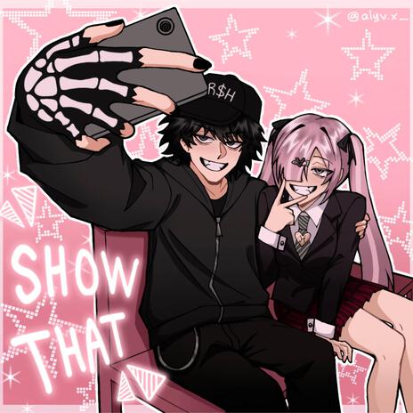 show that! | Boomplay Music