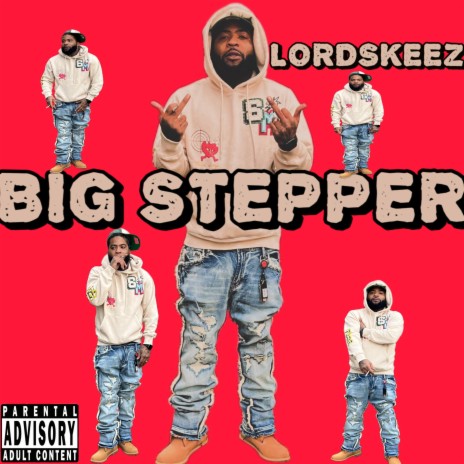 BIG STEPPER | Boomplay Music
